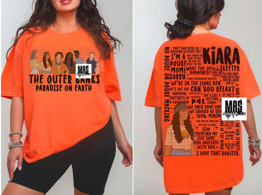Outer Banks Kiara Quote Tshirt Crewneck