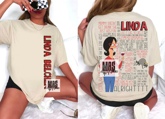 Linda Belcher Quote tshirt