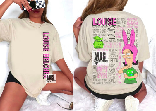 Louise Belcher Quote Tshirt