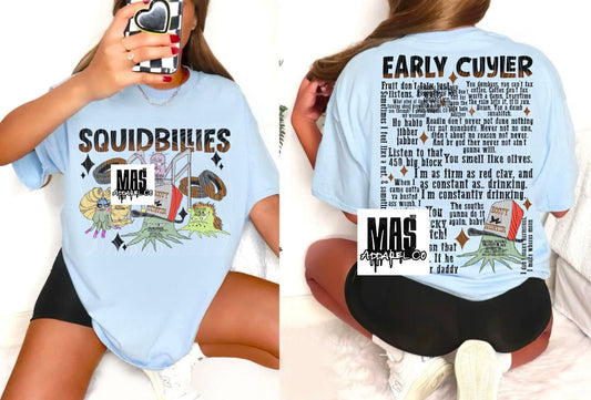 Early Cuyler Squidbillies Quote Tshirt