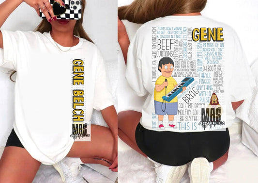 Gene Belcher Quote Tshirt
