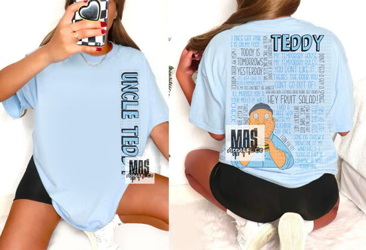 Teddy Quote tshirt