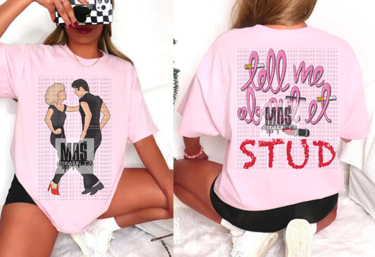 Tell Me About It Stud Grease Tee
